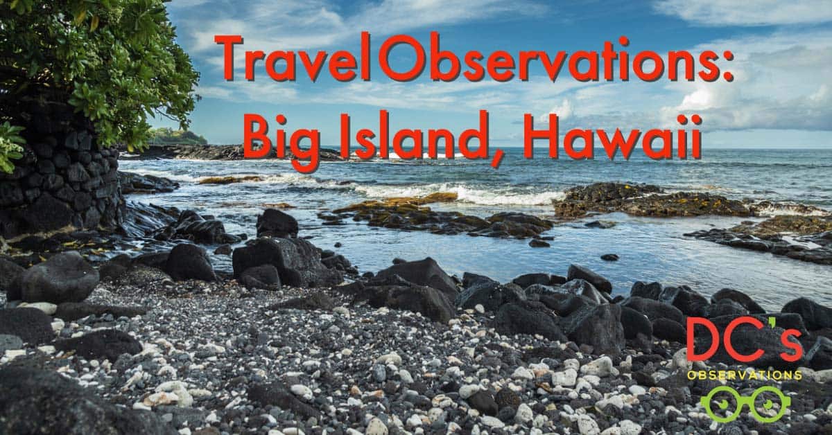 Big Island Hawaii Observations